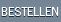Bestellung